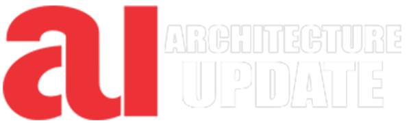 Architecture Update Media: Leading Source for Global Architecture, Interior Design & Development News